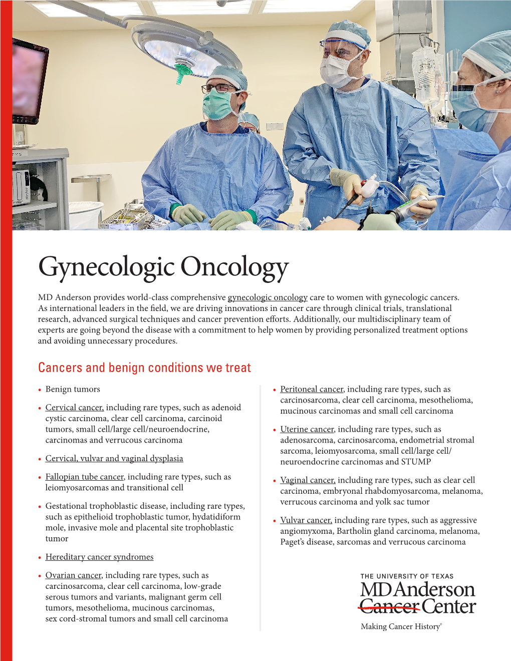 Gynecologic Oncology MD Anderson Provides World-Class Comprehensive Gynecologic Oncology Care to Women with Gynecologic Cancers