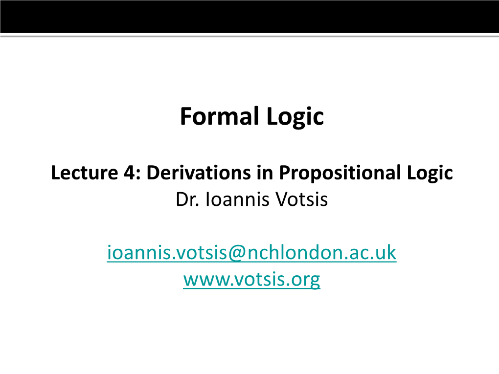 Derivations in Propositional Logic Dr