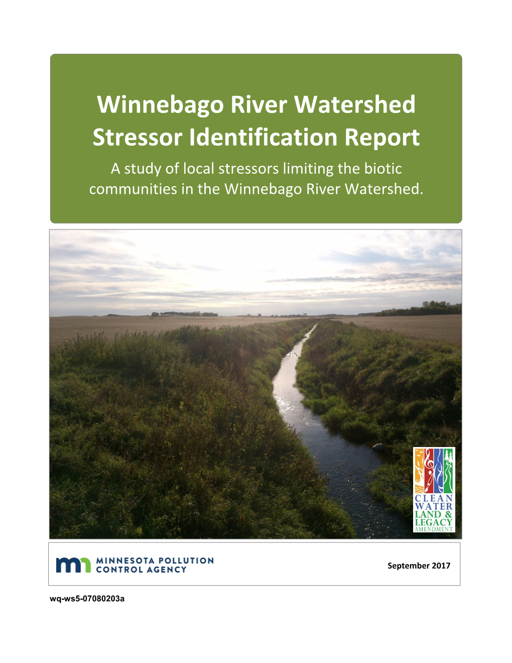 Winnebago River Watershed Stressor Identification Report a Study of Local Stressors Limiting the Biotic Communities in the Winnebago River Watershed