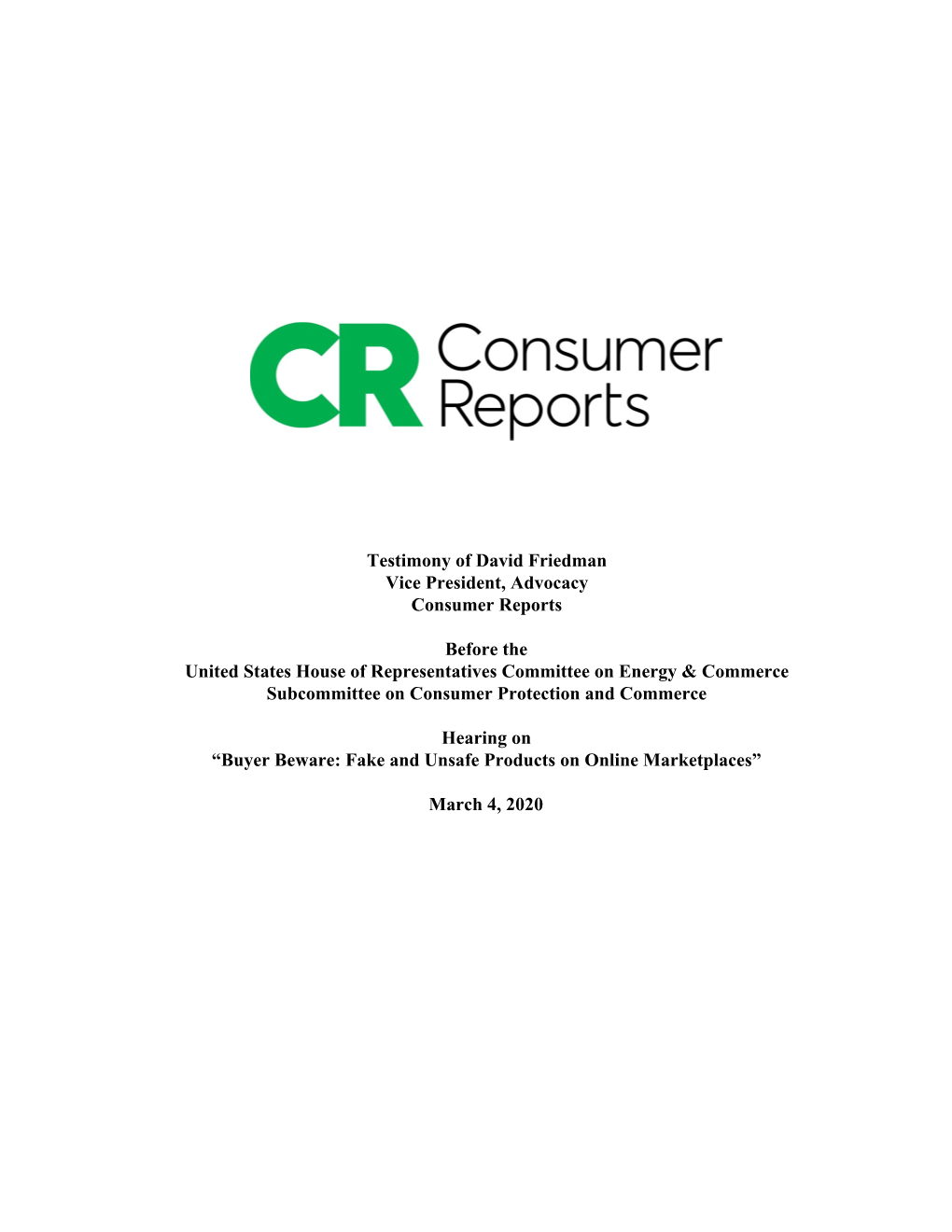 Testimony of David Friedman Vice President, Advocacy Consumer Reports