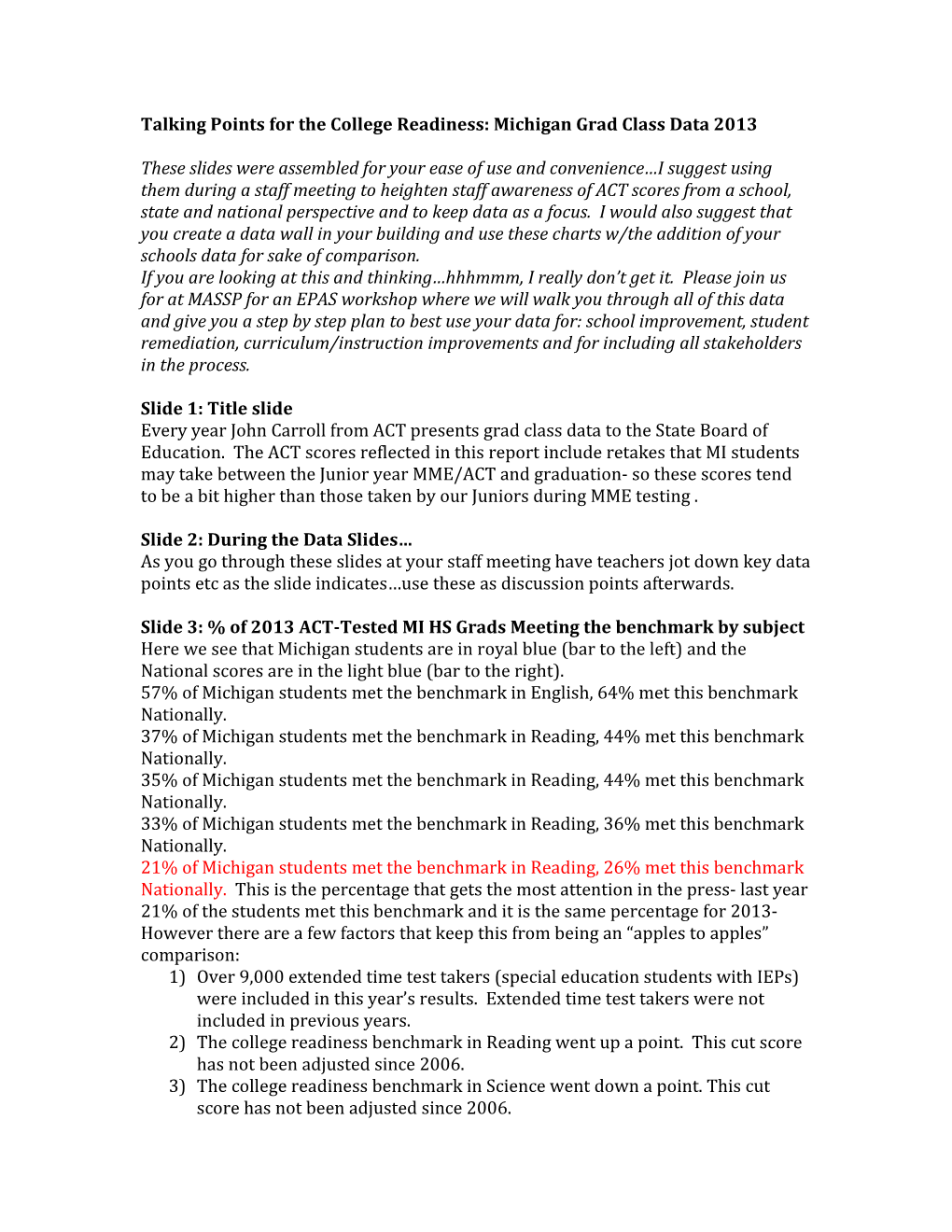 Talking Points for the College Readiness: Michigan Grad Class Data 2013