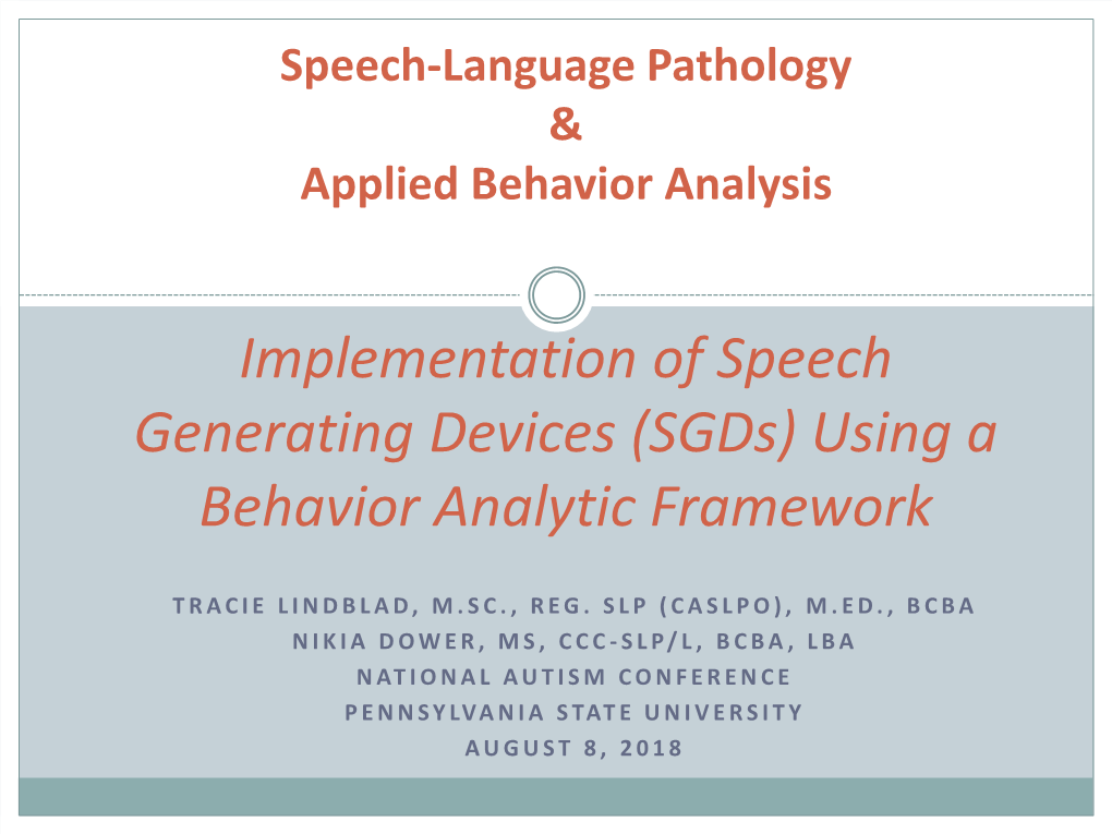 AAC, Augmentative Communication, Speech Generating Devices And