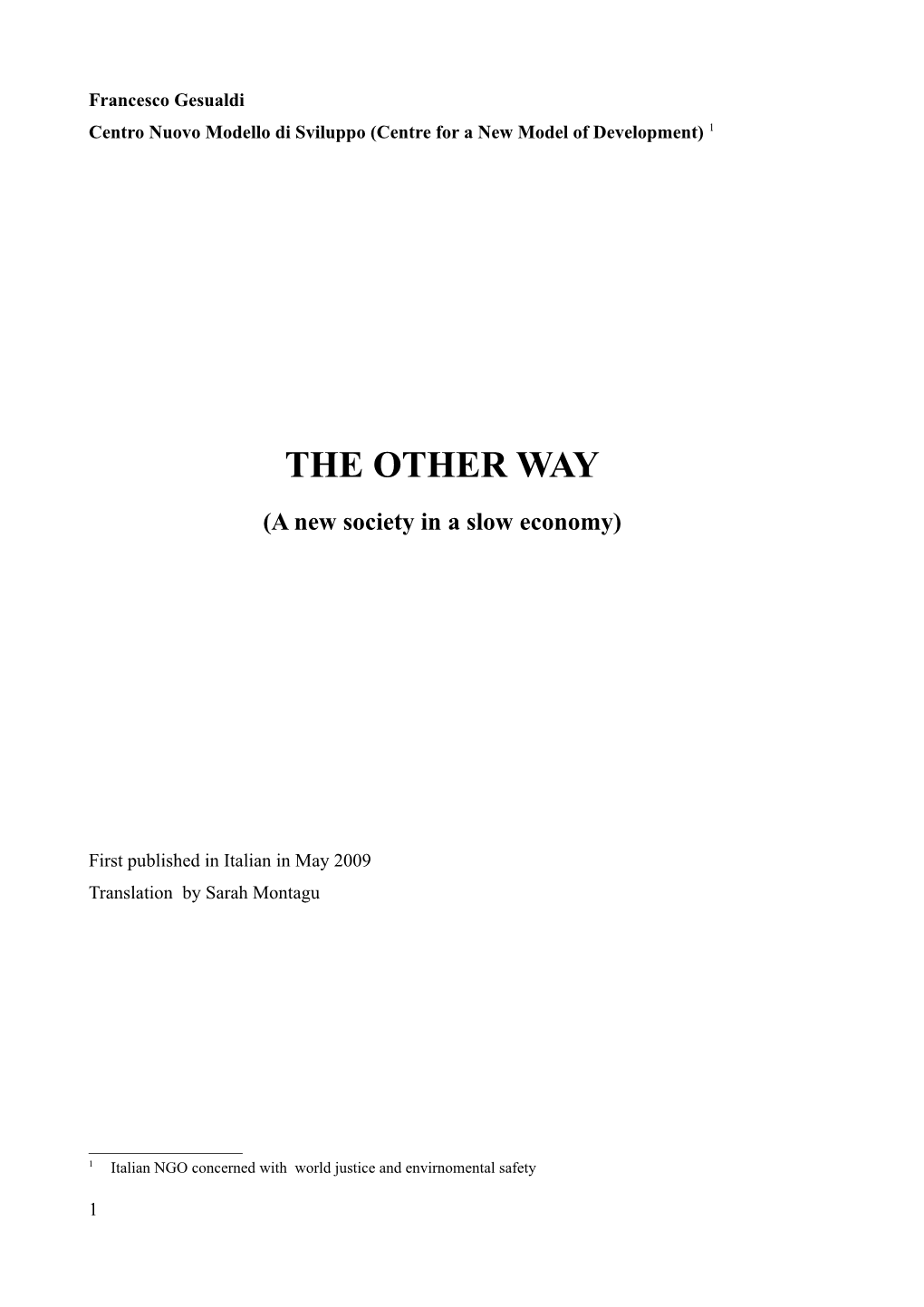 The Other Way