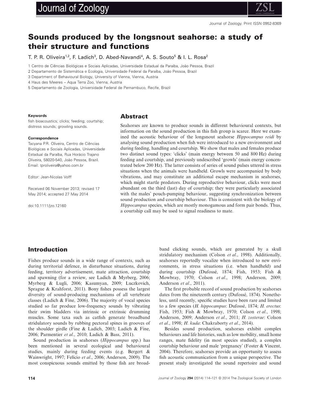 Sounds Produced by the Longsnout Seahorse: a Study of Their Structure and Functions T