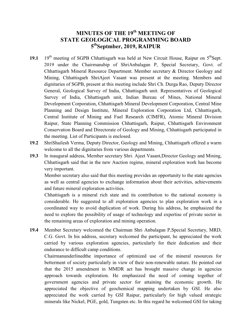 MINUTES of the 19 MEETING of STATE GEOLOGICAL PROGRAMMING BOARD 5 Septmber, 2019, RAIPUR