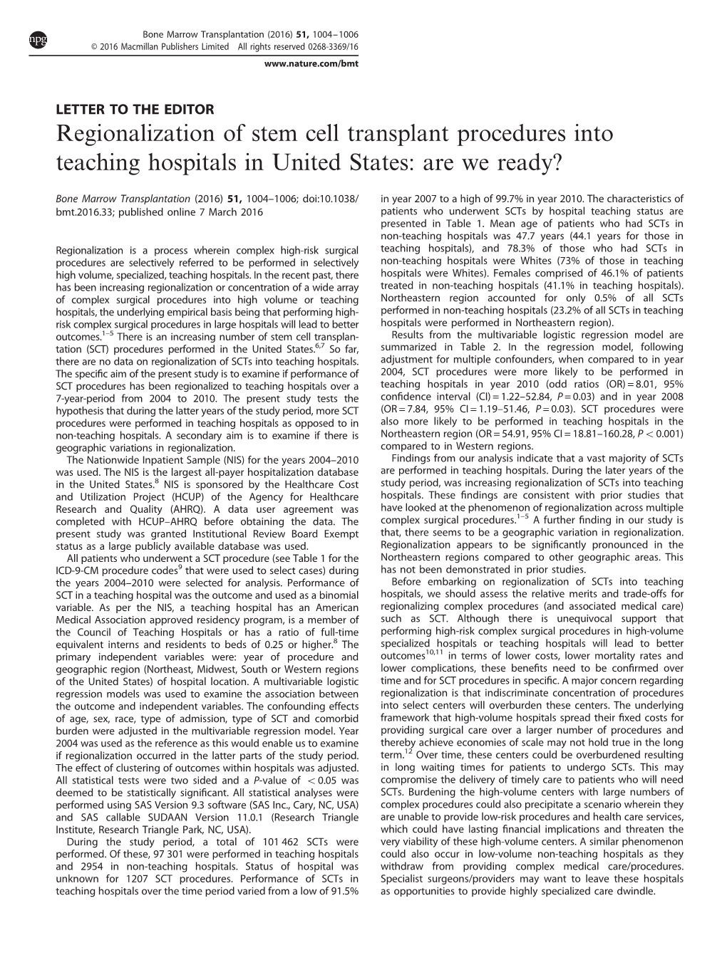 Regionalization of Stem Cell Transplant Procedures Into Teaching Hospitals in United States: Are We Ready?