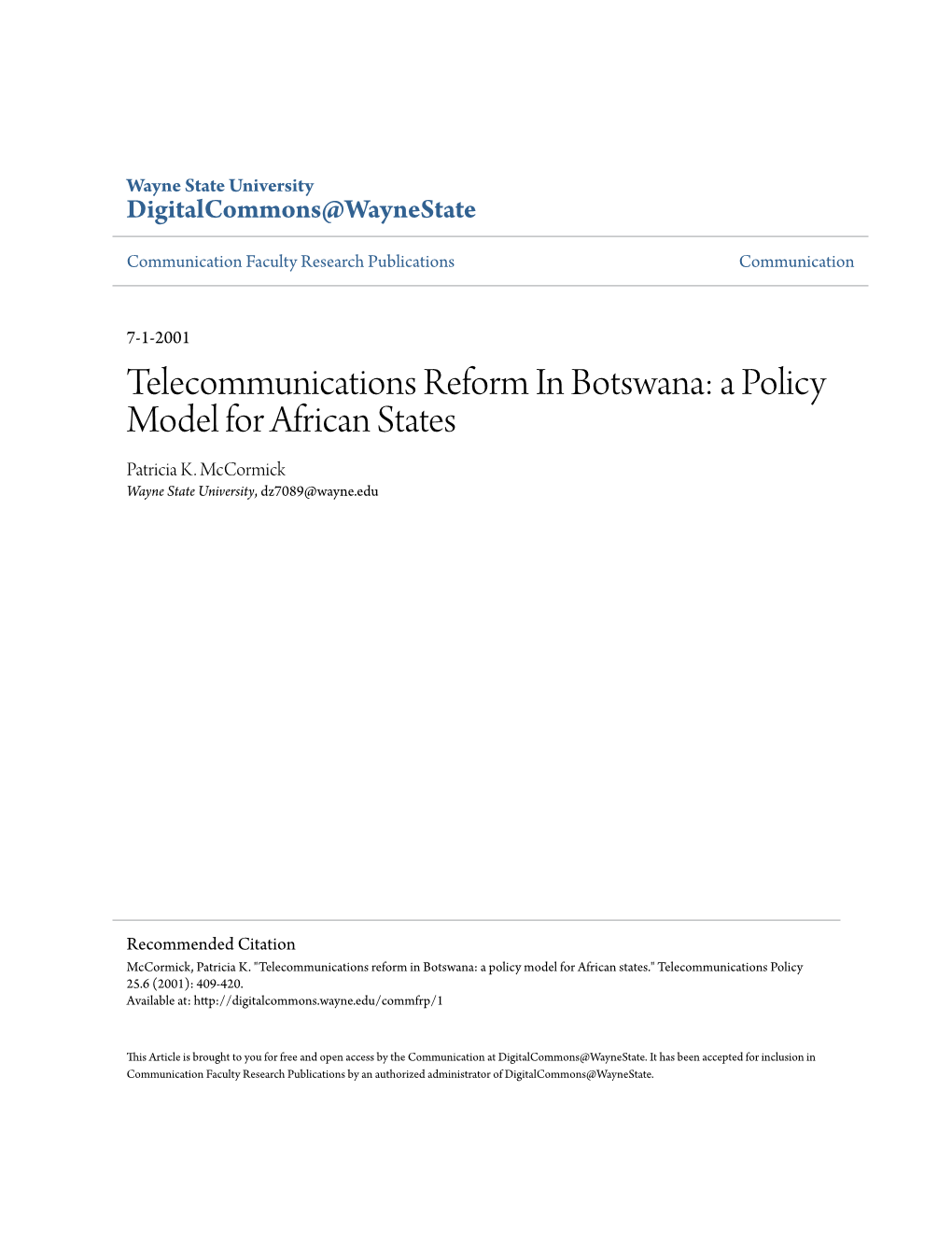 Telecommunications Reform in Botswana: a Policy Model for African States Patricia K