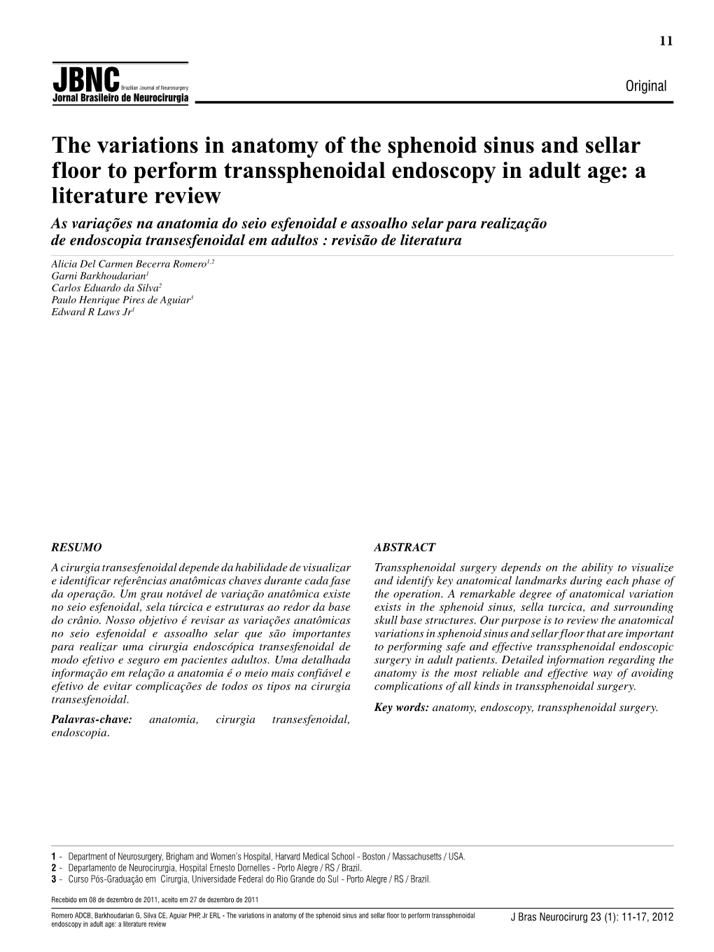 The Variations in Anatomy of the Sphenoid Sinus and Sellar Floor to Perform Transsphenoidal Endoscopy in Adult