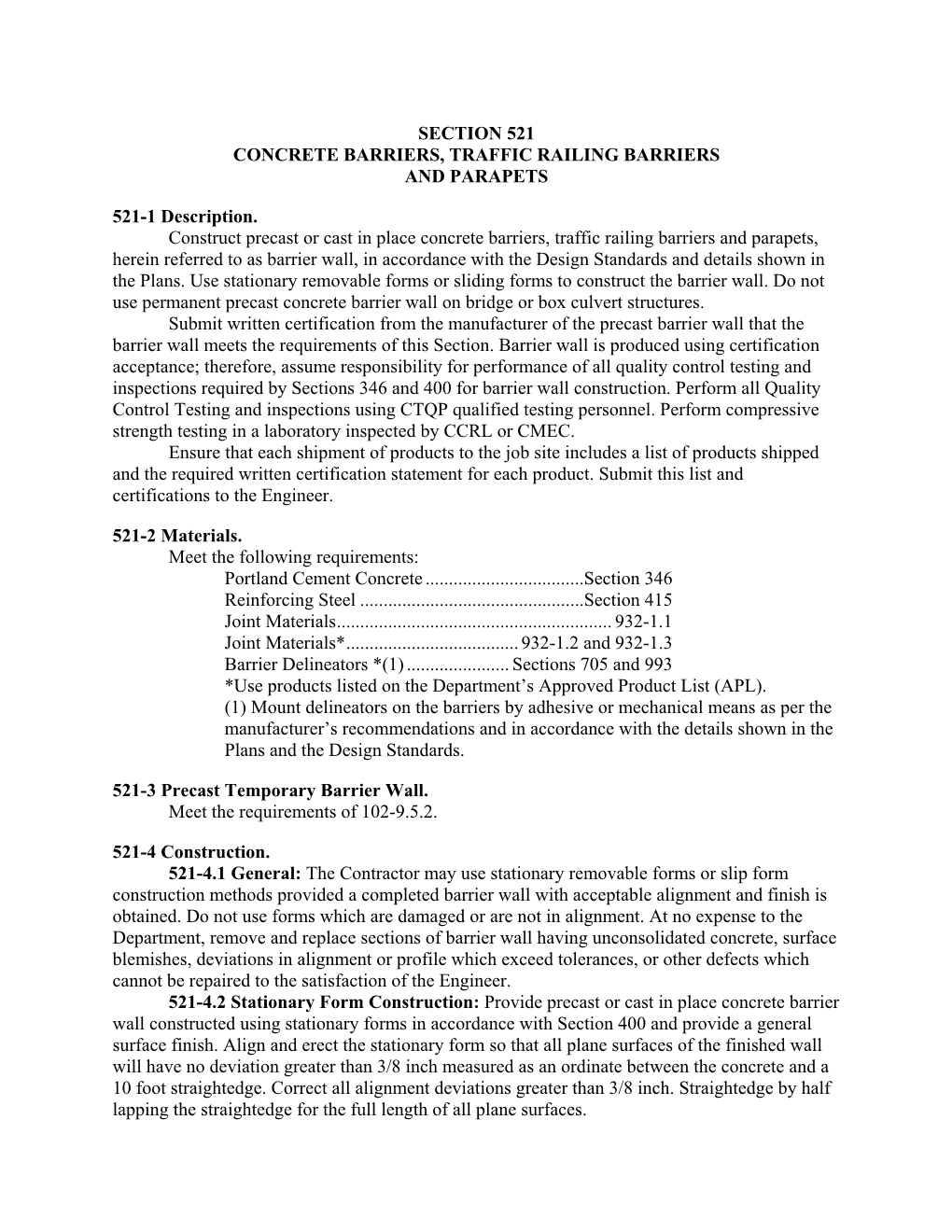 Section 521 Concrete Barriers, Traffic Railing Barriers and Parapets
