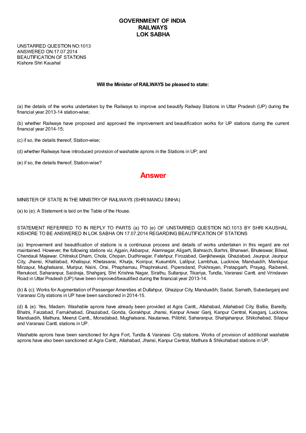 ANSWERED ON:17.07.2014 BEAUTIFICATION of STATIONS Kishore Shri Kaushal