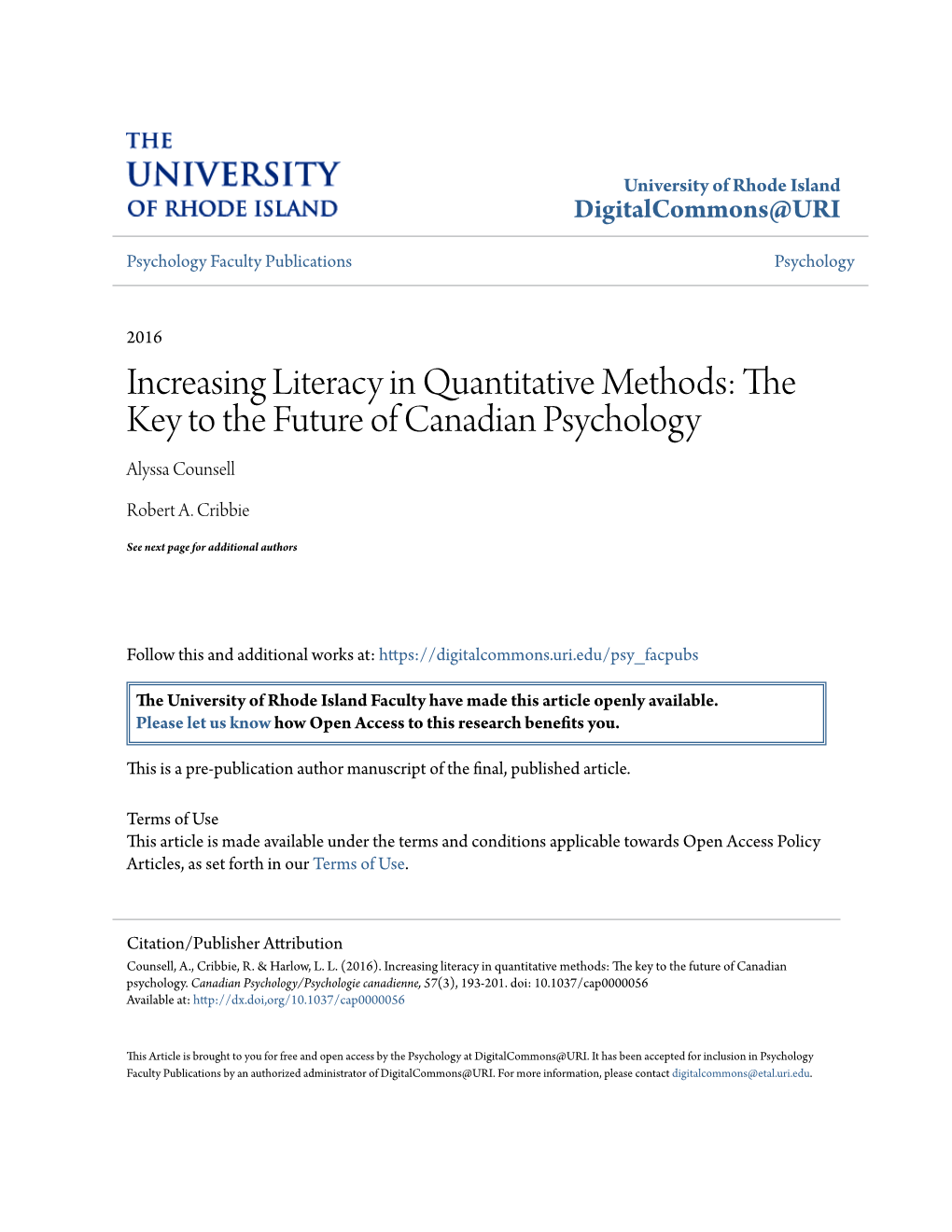 Increasing Literacy in Quantitative Methods: the Key to the Future of Canadian Psychology Alyssa Counsell