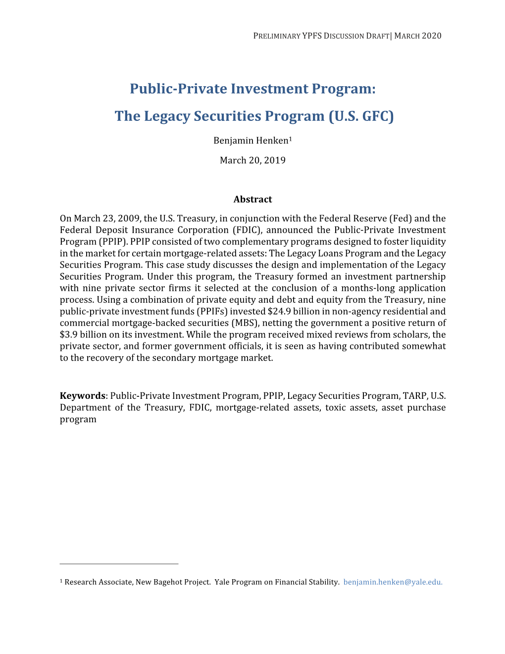 Public-Private Investment Program: the Legacy Securities Program (U.S