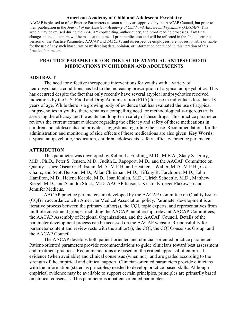 Practice Parameter for the Use of Atypical Antipsychotic Medications in Children and Adolescents