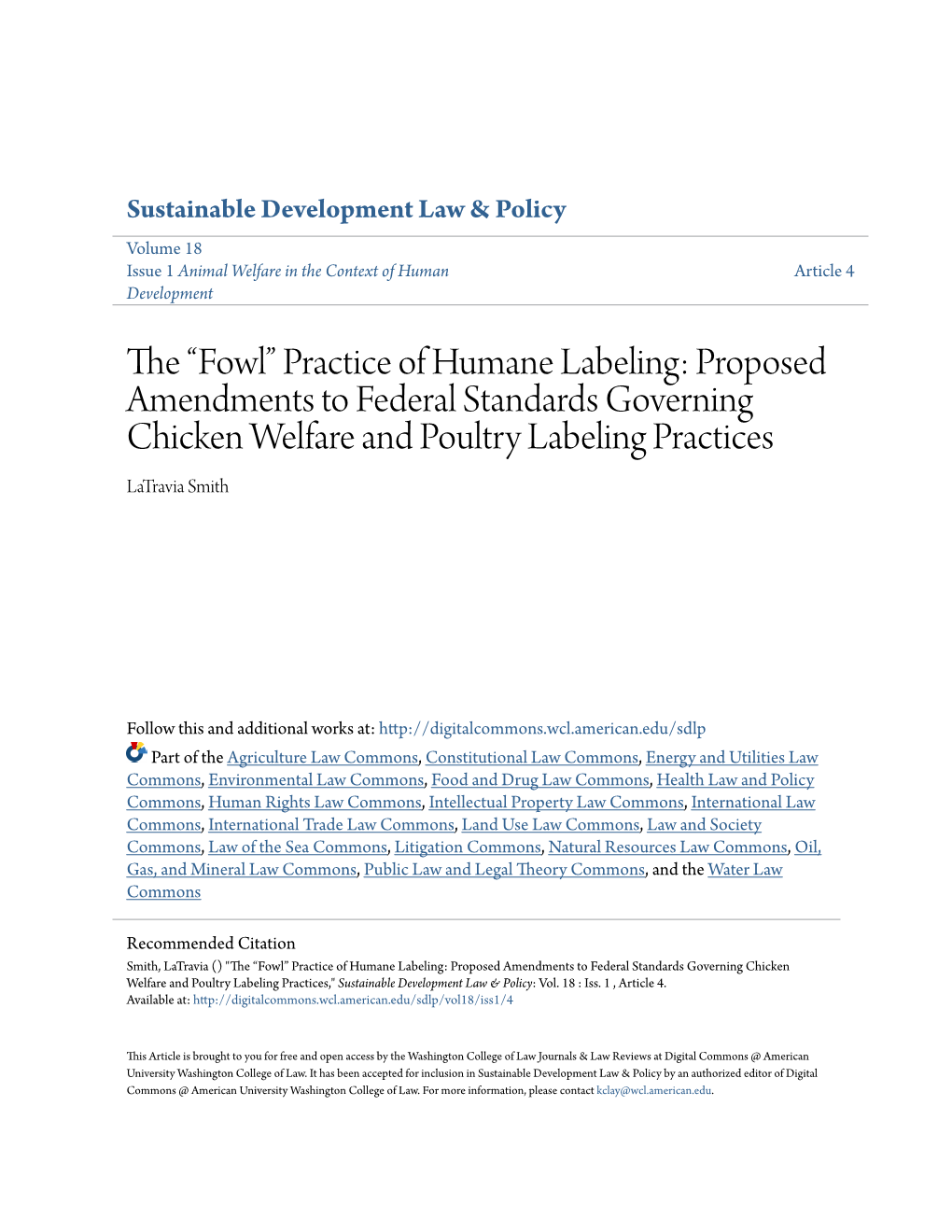 Practice of Humane Labeling: Proposed Amendments to Federal Standards Governing Chicken Welfare and Poultry Labeling Practices Latravia Smith