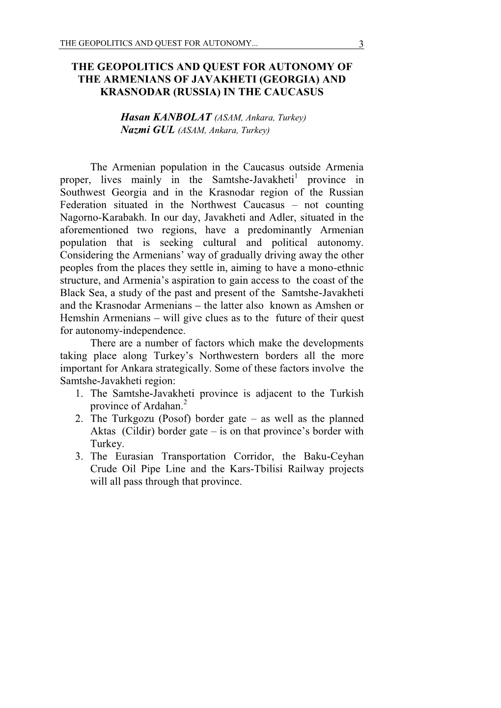 The Geopolitics and Quest for Autonomy of the Armenians of Javakheti (Georgia) and Krasnodar (Russia) in the Caucasus