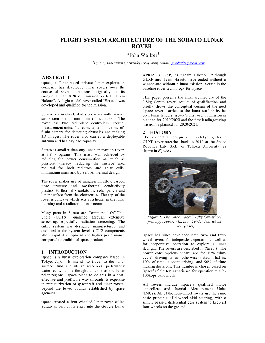 FLIGHT SYSTEM ARCHITECTURE of the SORATO LUNAR ROVER 1 *John Walker 1Ispace, 3-1-6 Azabudai, Minato-Ku, Tokyo, Japan, E-Mail: J-Walker@Ispace-Inc.Com