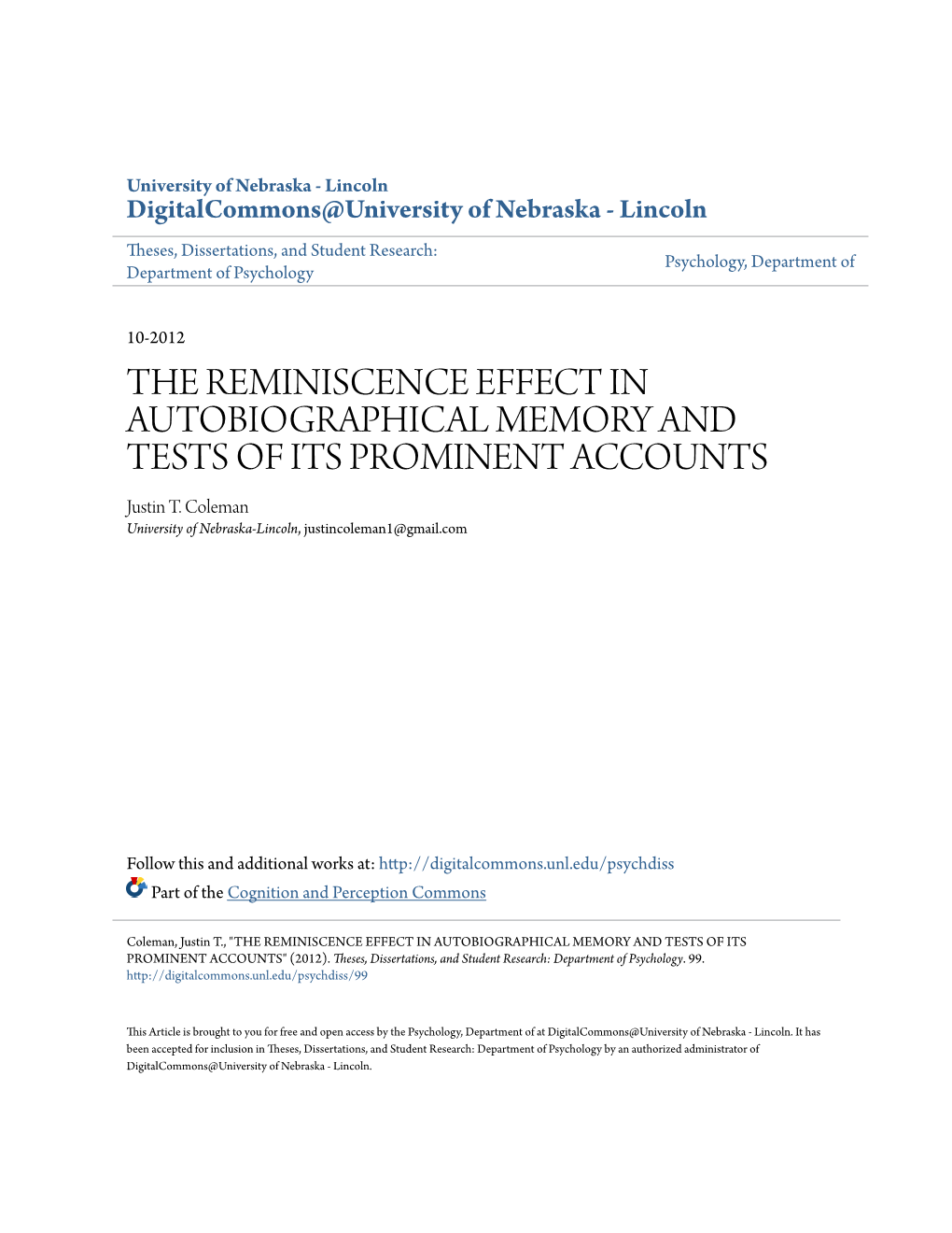 THE REMINISCENCE EFFECT in AUTOBIOGRAPHICAL MEMORY and TESTS of ITS PROMINENT ACCOUNTS Justin T