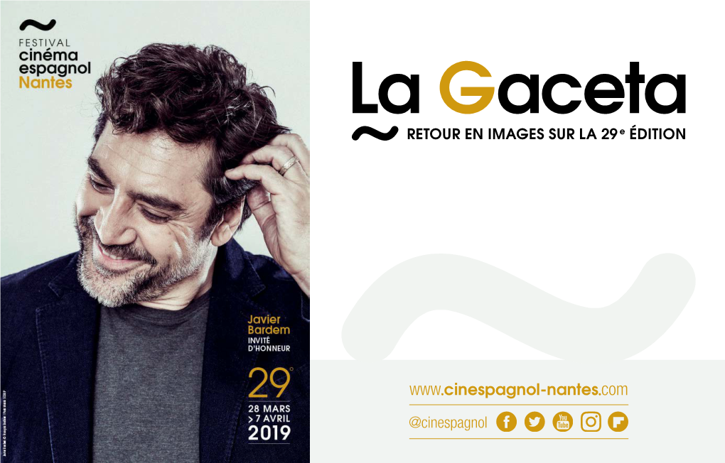 La Gaceta Retour En Images Sur La 29 E Édition