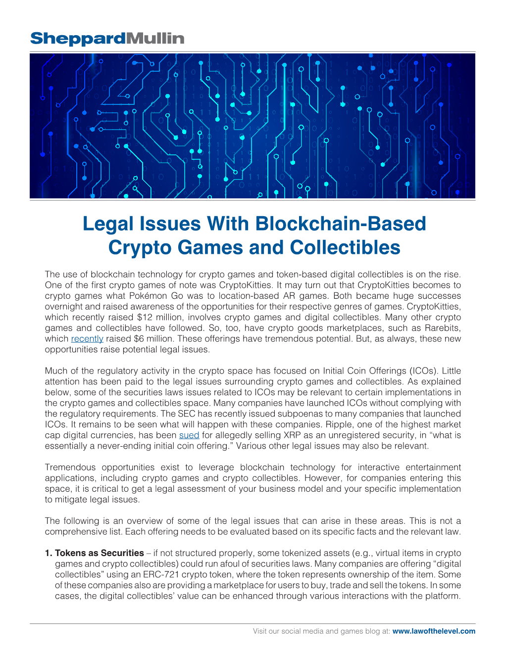 Legal Issues with Blockchain-Based Crypto Games and Collectibles the Use of Blockchain Technology for Crypto Games and Token-Based Digital Collectibles Is on the Rise