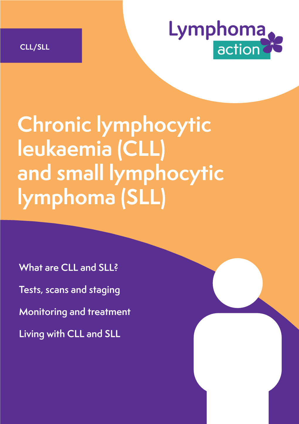 Chronic Lymphocytic Leukaemia (CLL) and Small Lymphocytic Lymphoma (SLL)