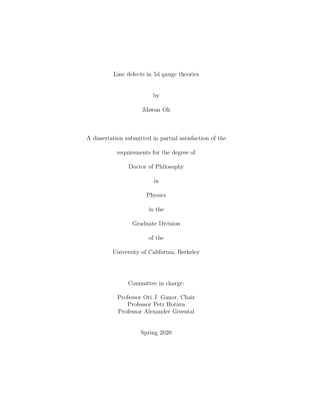 Line Defects in 5D Gauge Theories by Jihwan Oh a Dissertation Submitted