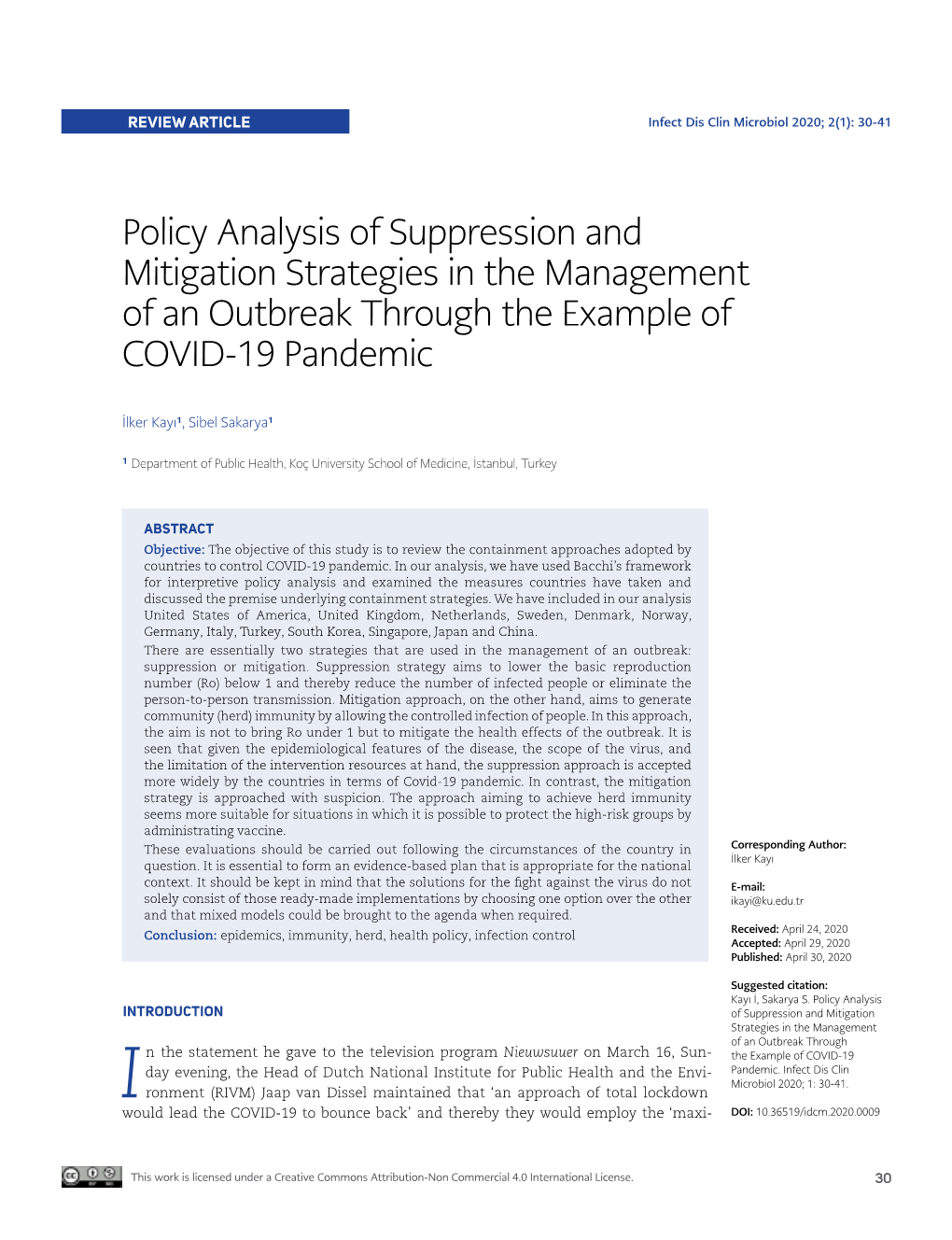 Policy Analysis of Suppression and Mitigation Strategies in the Management of an Outbreak Through the Example of COVID-19 Pandemic