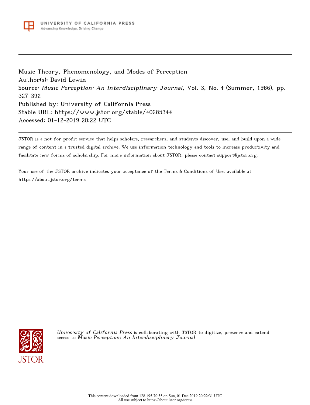 Music Theory, Phenomenology, and Modes of Perception Author(S): David Lewin Source: Music Perception: an Interdisciplinary Journal, Vol