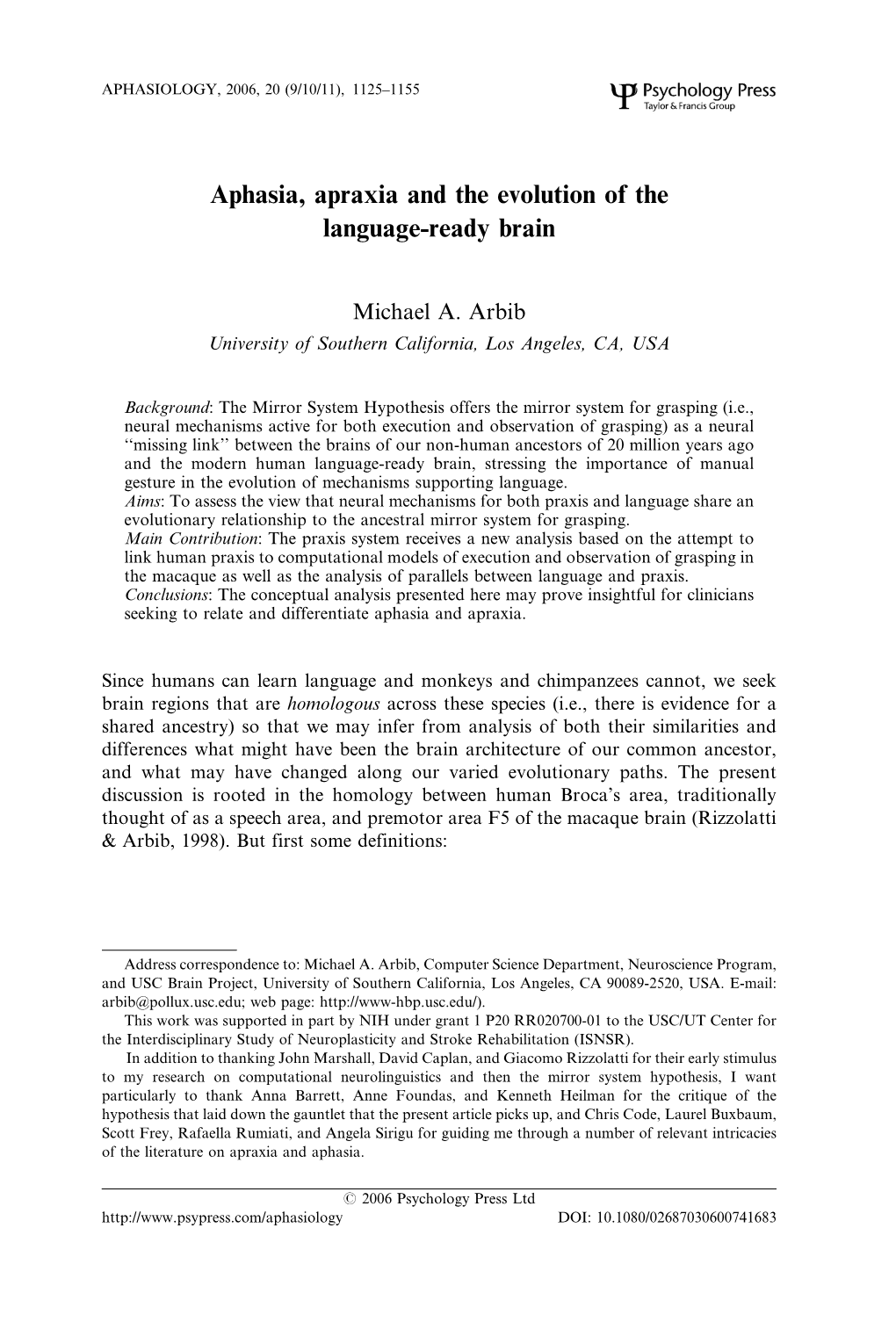 Aphasia, Apraxia and the Evolution of the Language-Ready Brain