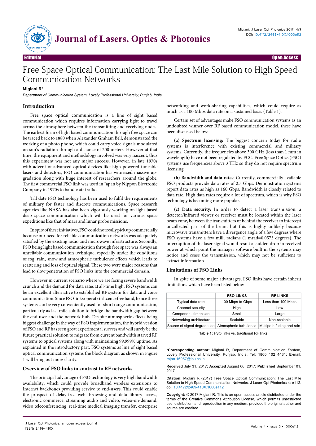 Free Space Optical Communication: the Last Mile Solution to High Speed Communication Networks