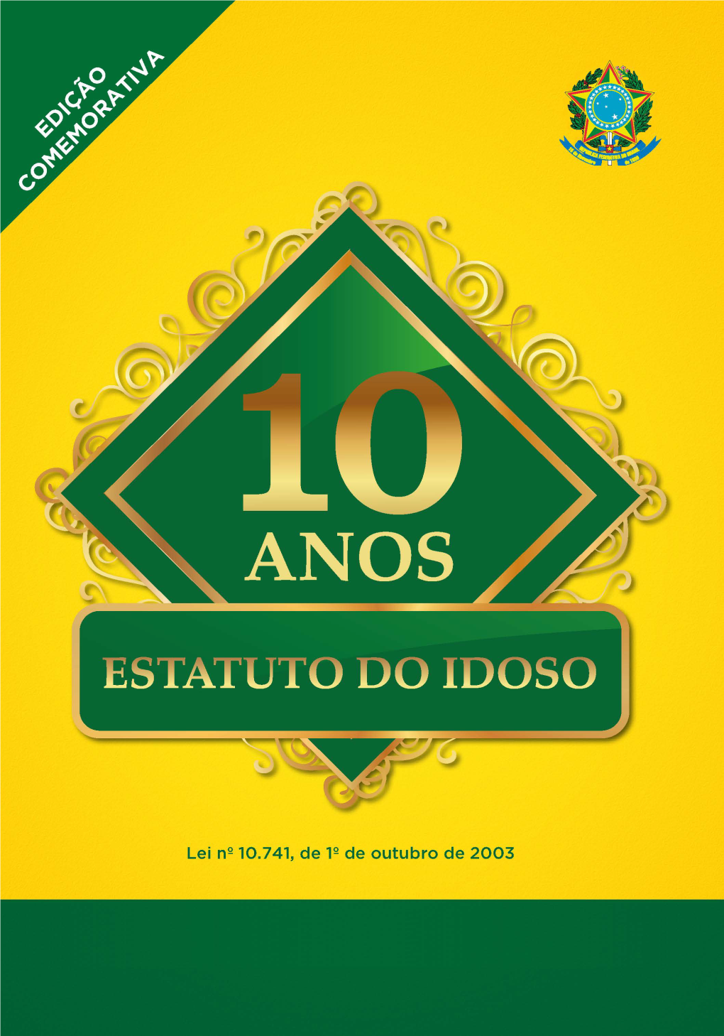 ESTATUTO DO IDOSO Lei Nº 10.741, De 1º De Outubro De 2003