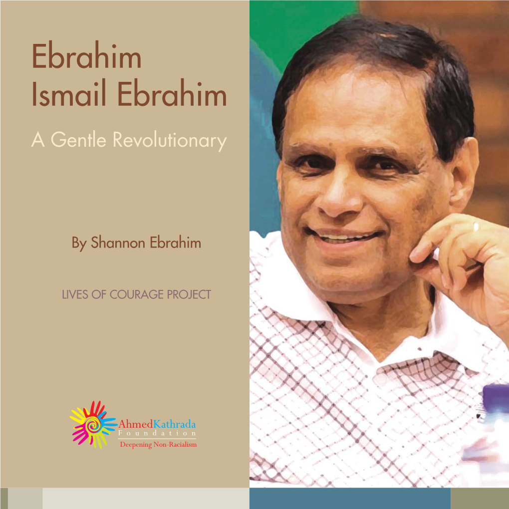 Ebrahim Ismail Ebrahim a Gentle Revolutionary