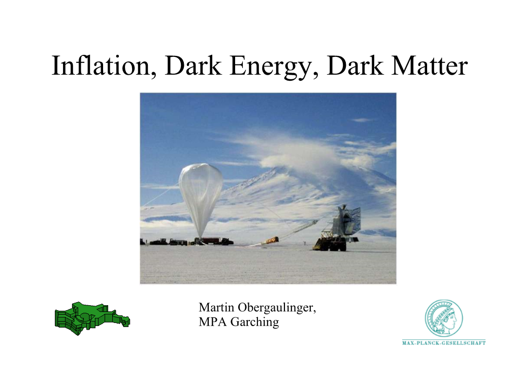 Inflation, Dark Energy, Dark Matter