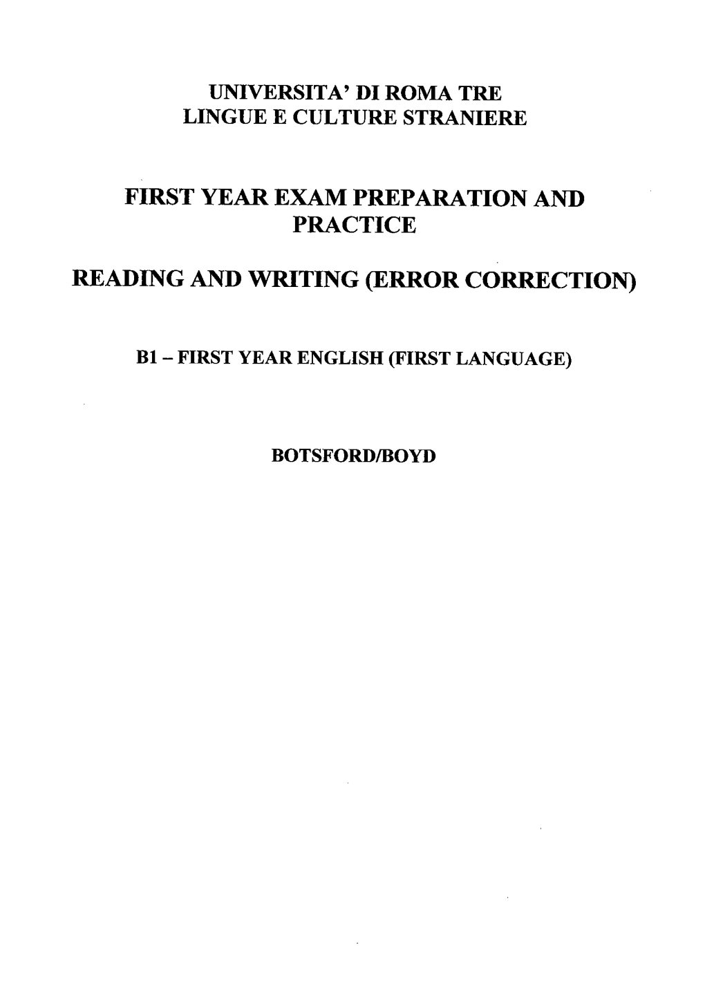 ERROR CORRECTION EXERCISE 1 the Following Text Comes from a Student's Essay