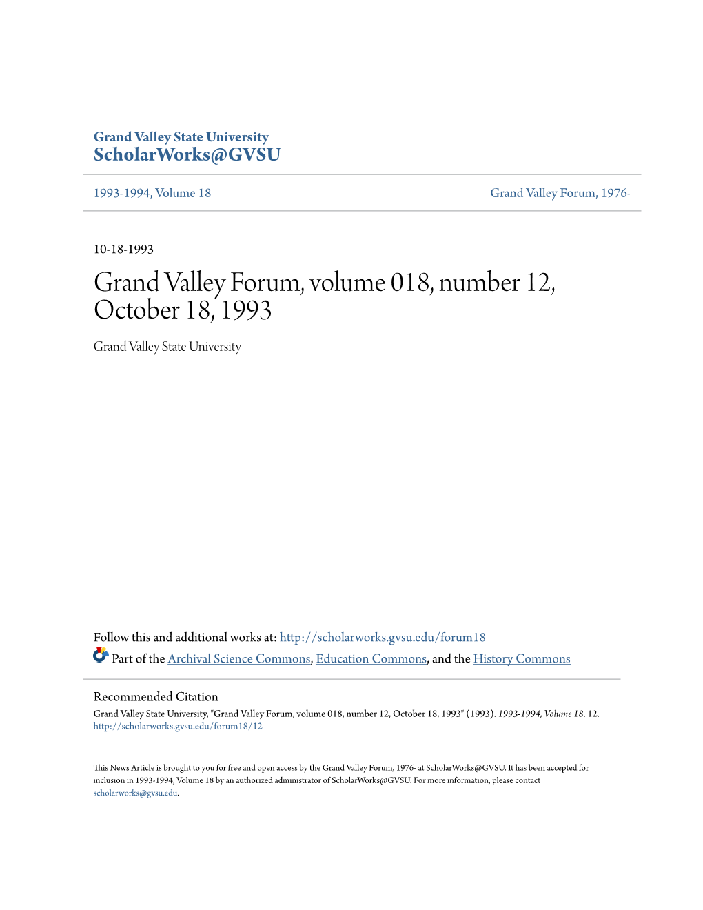 Grand Valley Forum, Volume 018, Number 12, October 18, 1993 Grand Valley State University