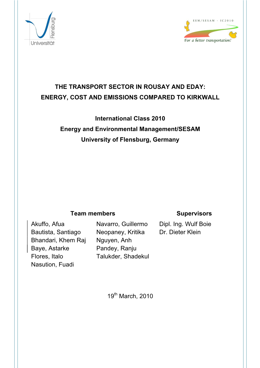 The Transport Sector in Rousay and Eday: Energy, Cost and Emissions Compared to Kirkwall