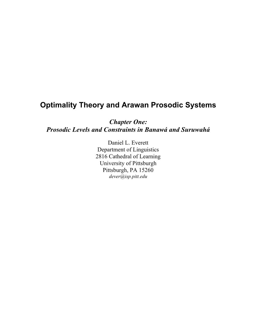 Optimality Theory and Arawan Prosodic Systems