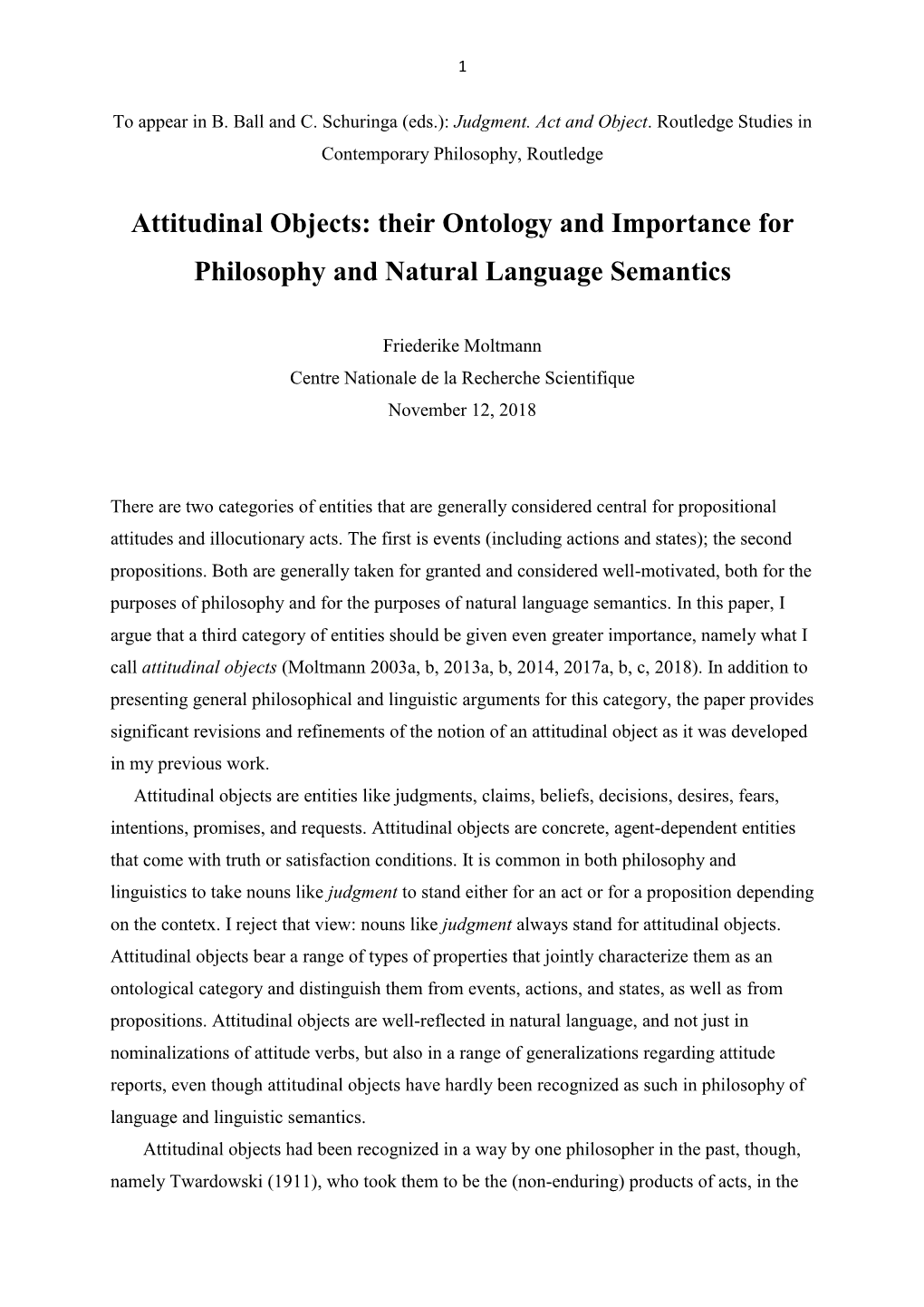 Attitudinal Objects: Their Ontology and Importance for Philosophy and Natural Language Semantics