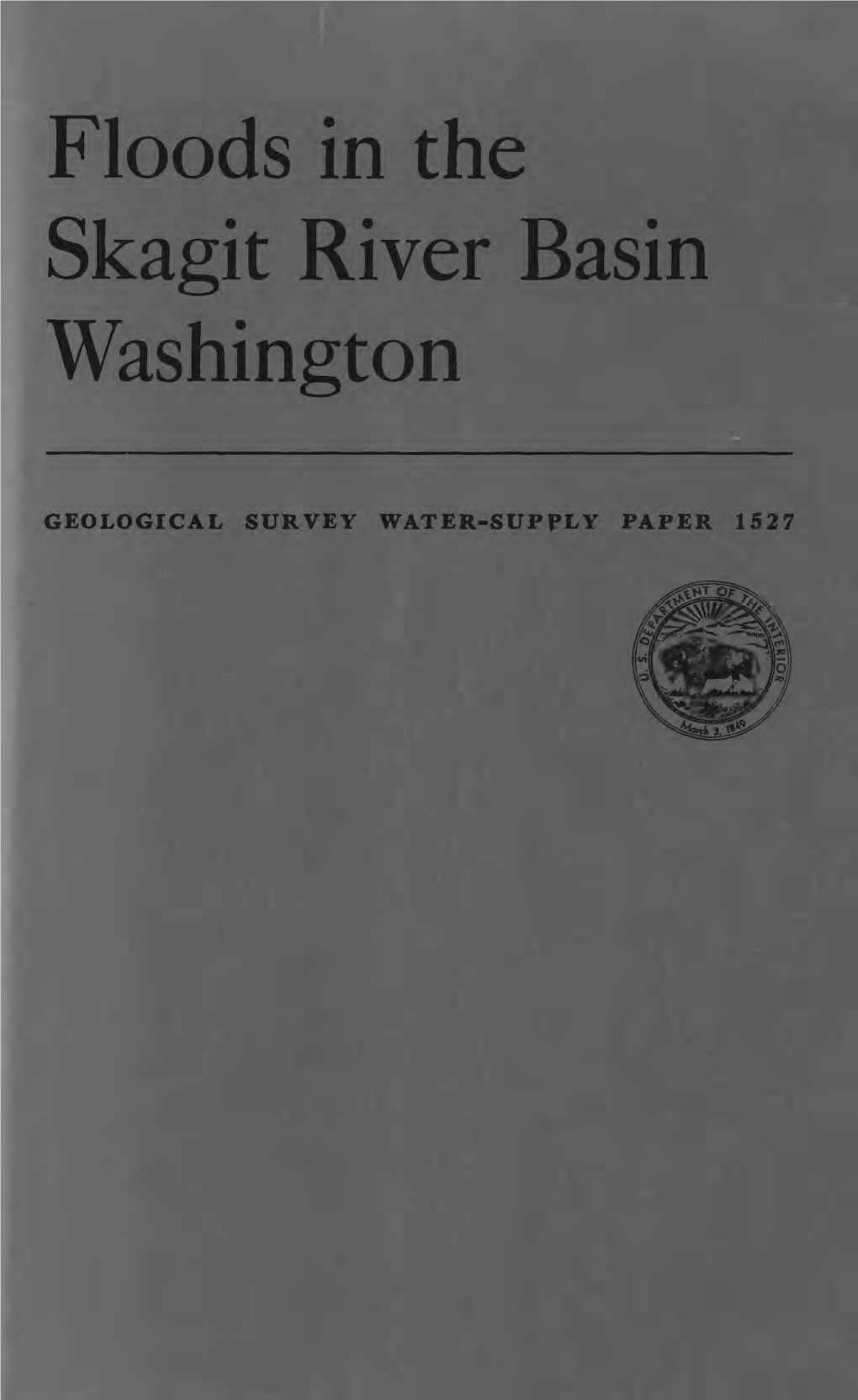 Floods in the Skagit River Basin Washington