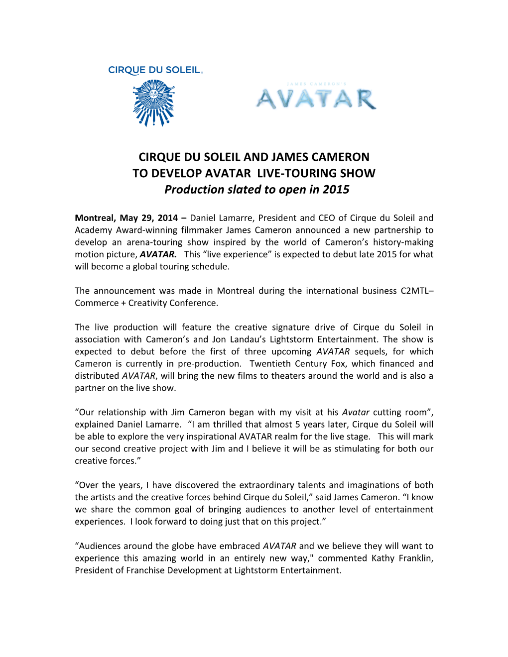 Cirque Du Soleil and James Cameron to Develop Avatar Live-‐Touring Show P