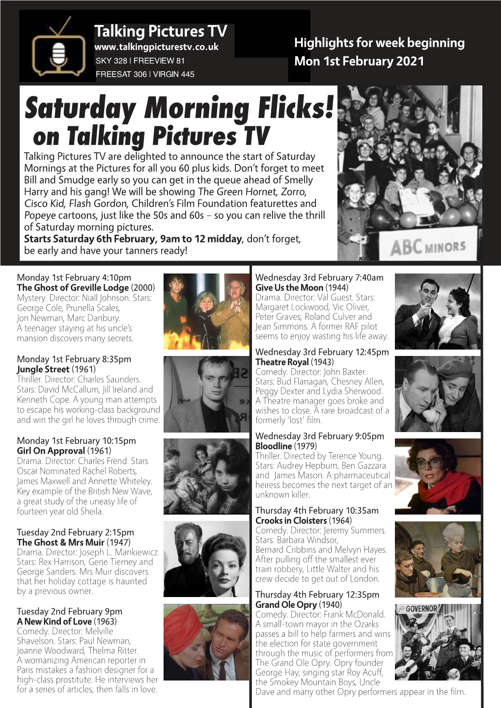 Saturday Morning Flicks! on Talking Pictures TV Talking Pictures TV Are Delighted to Announce the Start of Saturday Mornings at the Pictures for All You 60 Plus Kids