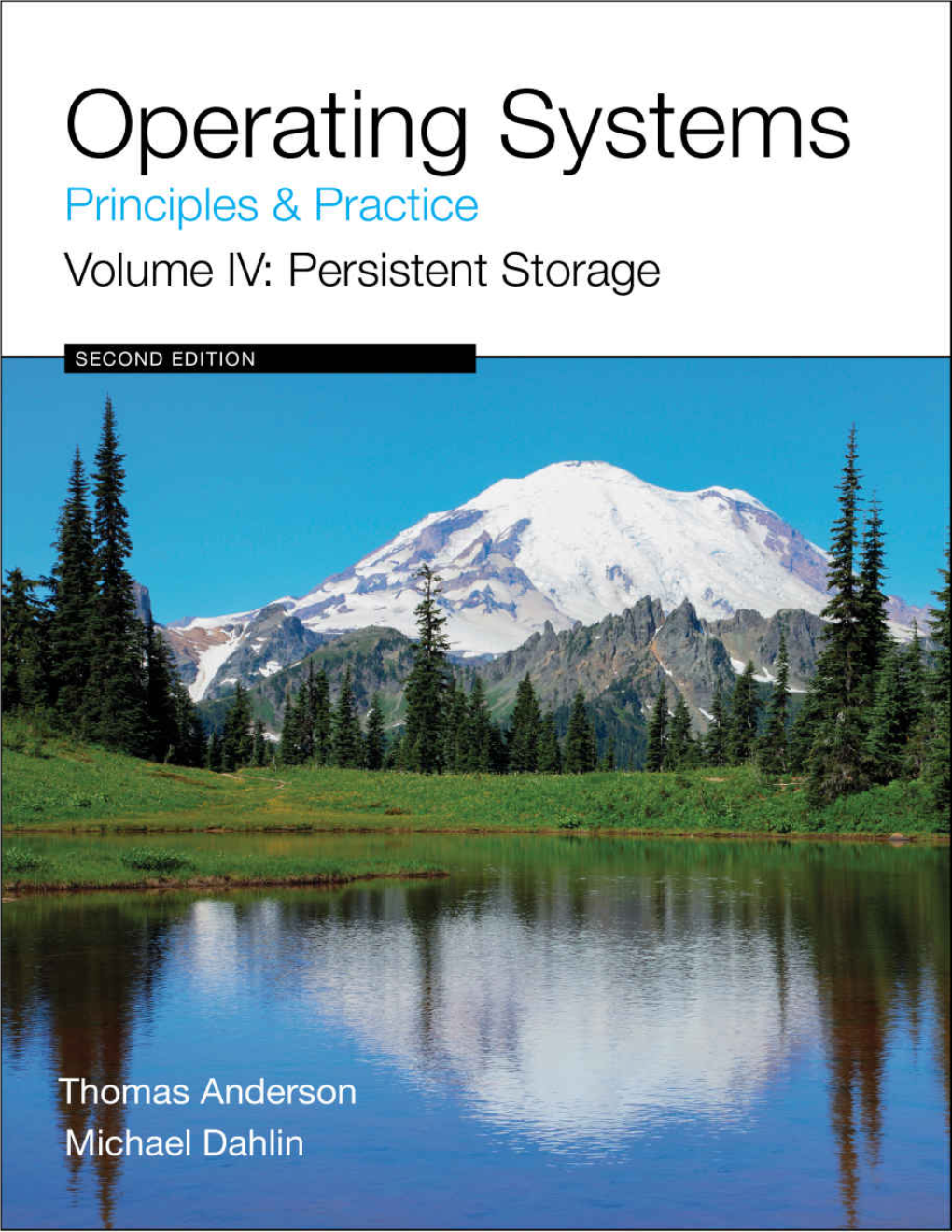 Operating Systems Principles and Practice, Volume 4