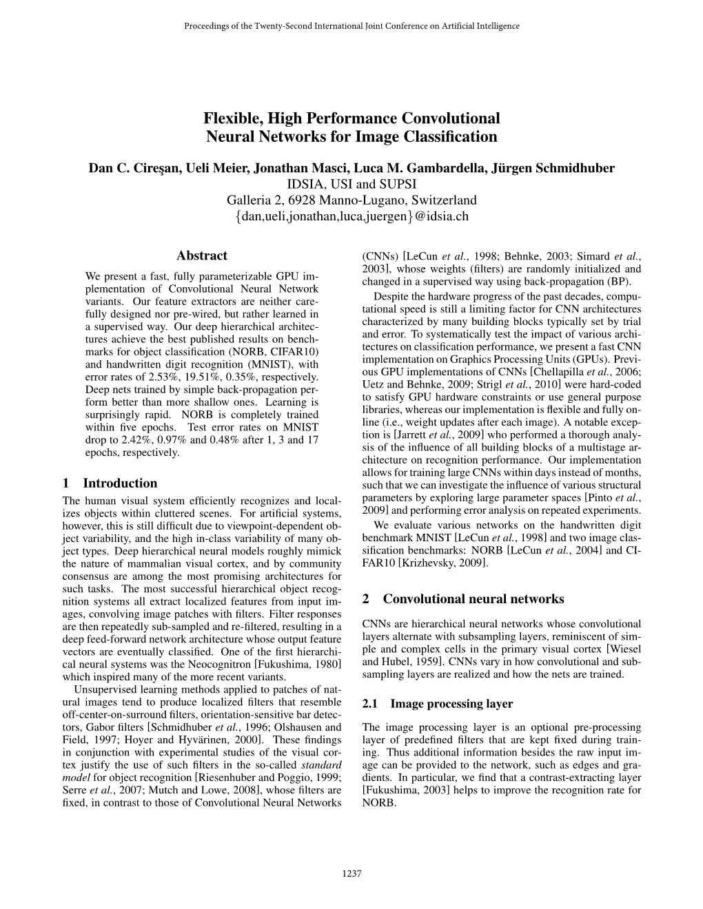 Flexible, High Performance Convolutional Neural Networks for Image Classiﬁcation