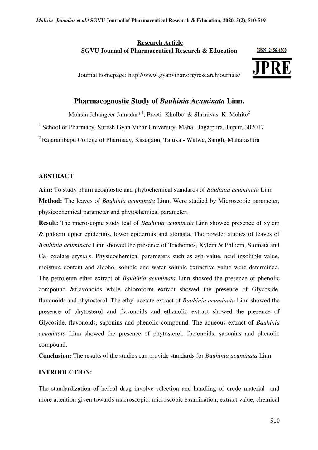 Pharmacognostic Study of Bauhinia Acuminata Linn. Mohsin Jahangeer Jamadar*1, Preeti Khulbe1 & Shrinivas