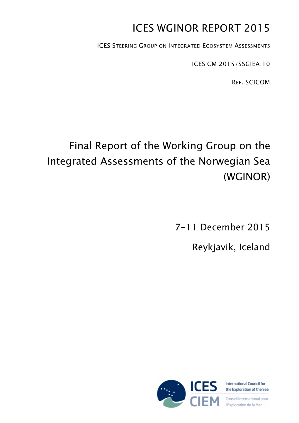 Final Report of the Working Group on the Integrated Assessments of the Norwegian Sea (WGINOR)