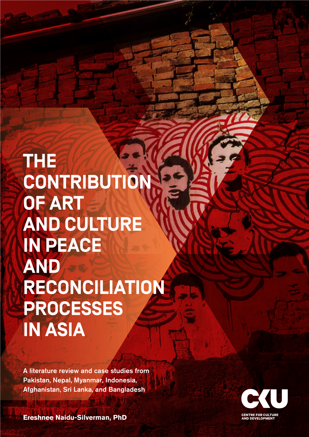 The Contribution of Art and Culture in Peace and Reconciliation Processes in Asia