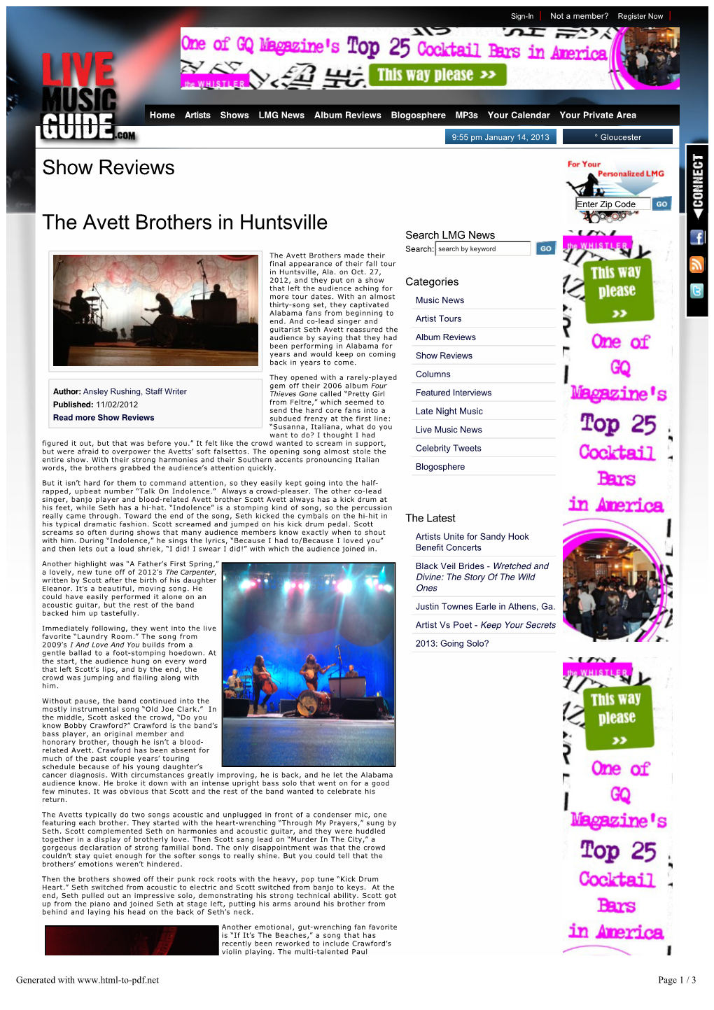 The Avett Brothers in Huntsville Search LMG News Search: Search by Keyword the Avett Brothers Made Their Final Appearance of Their Fall Tour in Huntsville, Ala