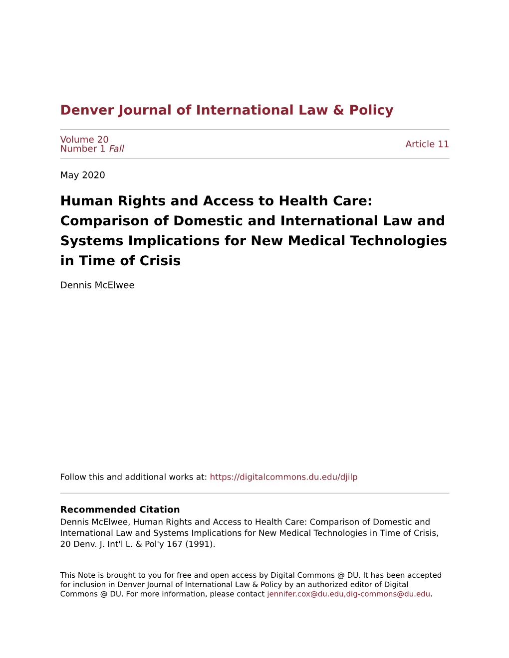 Comparison of Domestic and International Law and Systems Implications for New Medical Technologies in Time of Crisis