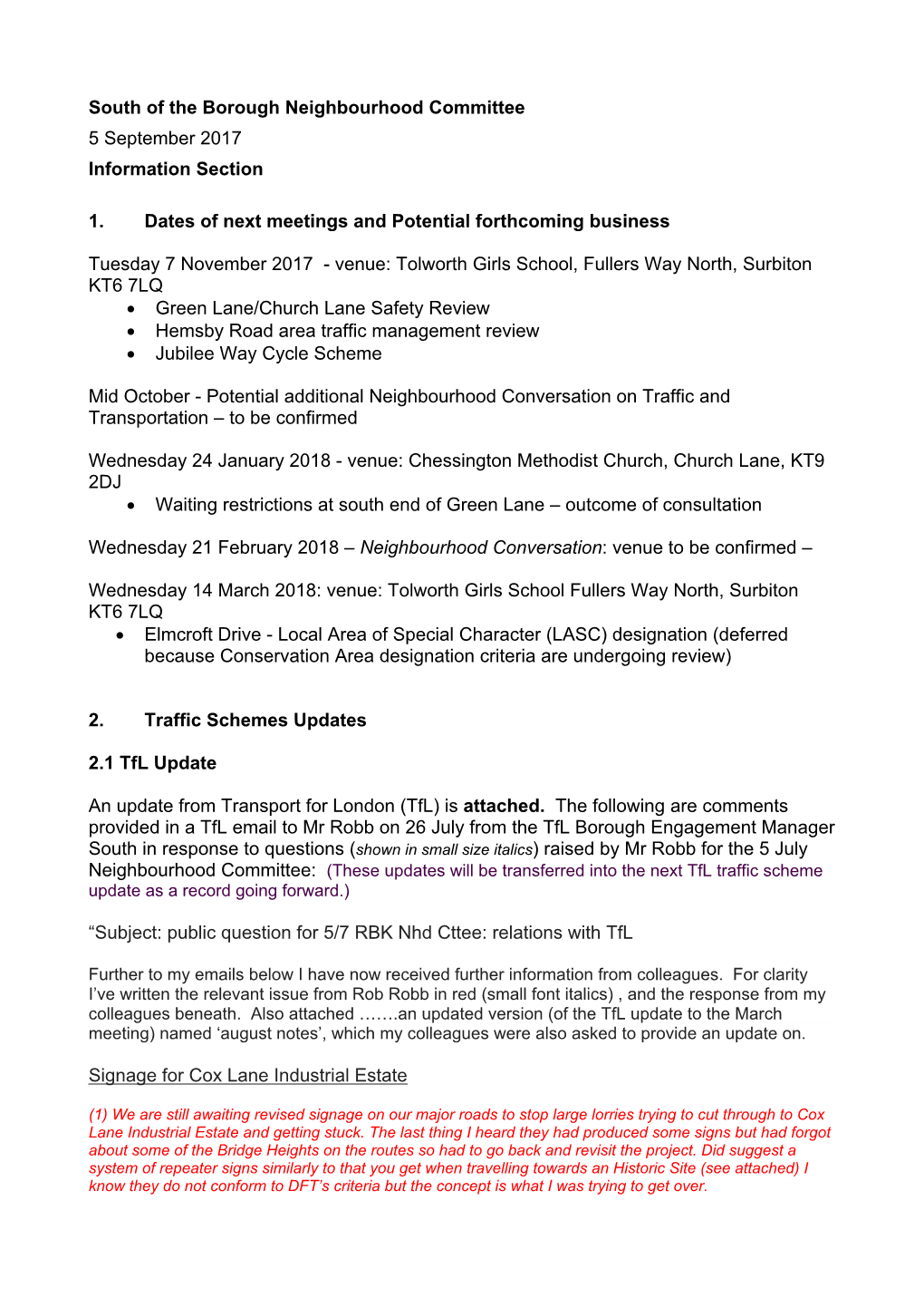 South of the Borough Neighbourhood Committee 5 September 2017 Information Section 1. Dates of Next Meetings and Potential Forthc