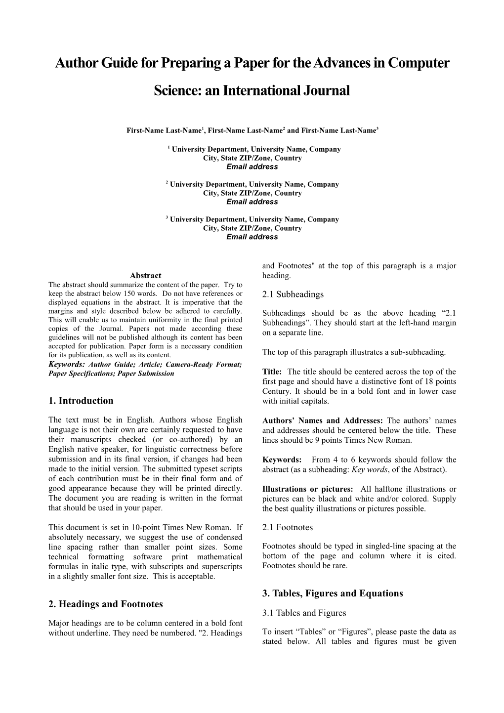Author Guide for Preparing a Paper for the Advances in Computer Science: an International
