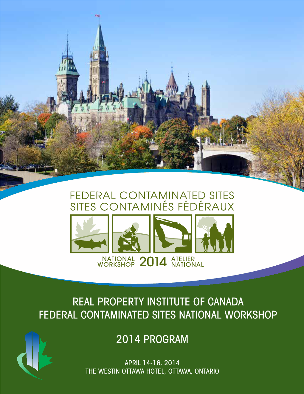 Real Property Institute of Canada Federal Contaminated Sites National Workshop
